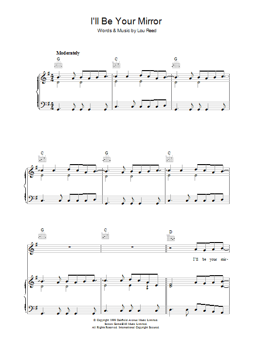 Learn to play Lou Reed I'll Be Your Mirror sheet music for Piano, Vocal & Guitar (Right-Hand Melody) in minutes. Lou Reed I'll Be Your Mirror sheet music preview music notes and score for Piano, Vocal & Guitar (Right-Hand Melody) including 5 page(s)