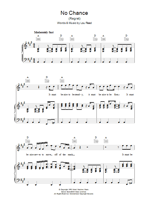 Learn to play Lou Reed No Chance sheet music for Piano, Vocal & Guitar (Right-Hand Melody) in minutes. Lou Reed No Chance sheet music preview music notes and score for Piano, Vocal & Guitar (Right-Hand Melody) including 6 page(s)