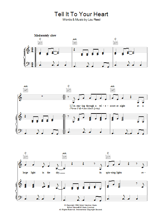 Learn to play Lou Reed Tell It To Your Heart sheet music for Piano, Vocal & Guitar (Right-Hand Melody) in minutes. Lou Reed Tell It To Your Heart sheet music preview music notes and score for Piano, Vocal & Guitar (Right-Hand Melody) including 7 page(s)