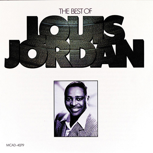 Louis Jordan & His Tympany Five Early In The Mornin' pictures Louis Jordan & His Tympany Five Early In The Mornin' profile picture