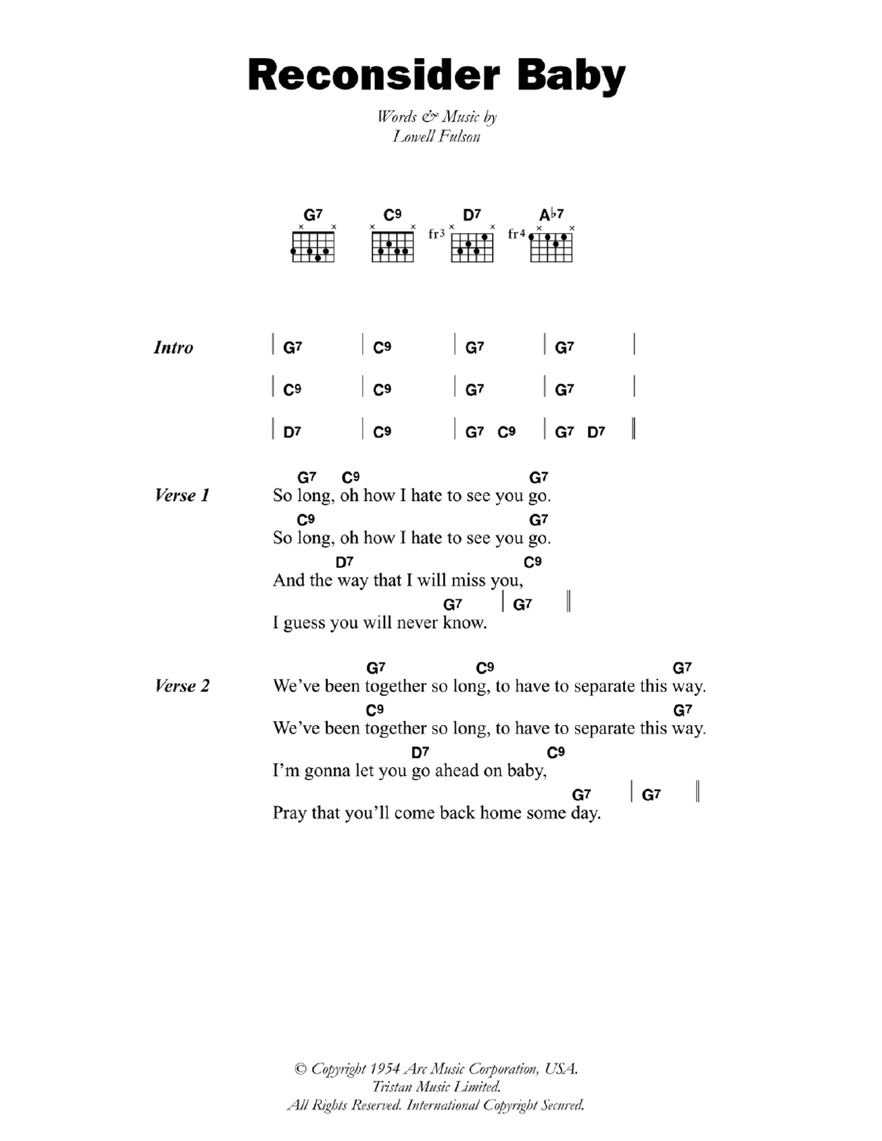 Learn to play Lowell Fulson Reconsider Baby sheet music for Guitar Lead Sheet in minutes. Lowell Fulson Reconsider Baby sheet music preview music notes and score for Guitar Lead Sheet including 2 page(s)