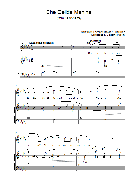Learn to play Luciano Pavarotti Che Gelida Manina (from La Boheme) sheet music for Piano, Vocal & Guitar in minutes. Luciano Pavarotti Che Gelida Manina (from La Boheme) sheet music preview music notes and score for Piano, Vocal & Guitar including 9 page(s)