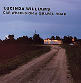Download or print Lucinda Williams Car Wheels On A Gravel Road Sheet Music Printable PDF 5-page score for Folk / arranged Piano, Vocal & Guitar (Right-Hand Melody) SKU: 415648