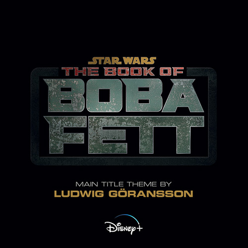 Ludwig Göransson The Book Of Boba Fett (Main Title Theme) profile picture