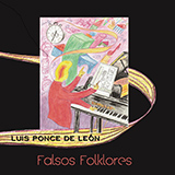 Download or print Luis Ponce de León Falsos Folklores Sheet Music Printable PDF 7-page score for Classical / arranged Piano Solo SKU: 1244335