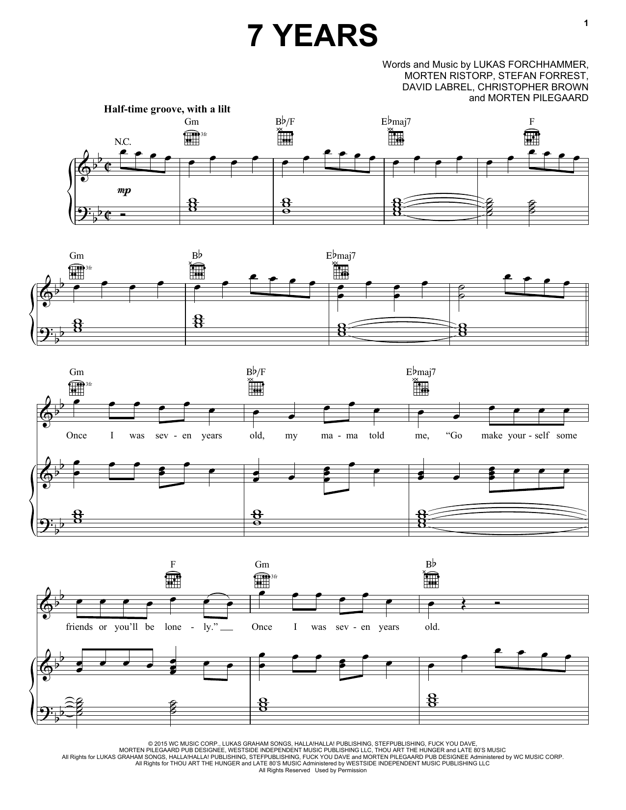 Learn to play Lukas Graham 7 Years sheet music for Piano, Vocal & Guitar (Right-Hand Melody) in minutes. Lukas Graham 7 Years sheet music notes and chords