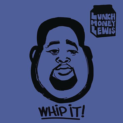 LunchMoney Lewis Whip It profile picture