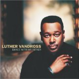 Download or print Luther Vandross Dance With My Father Sheet Music Printable PDF 7-page score for Pop / arranged Piano, Vocal & Guitar (Right-Hand Melody) SKU: 24336