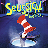 Download or print Lynn Ahrens and Stephen Flaherty All For You [Solo version] (from Seussical The Musical) Sheet Music Printable PDF 5-page score for Musical/Show / arranged Piano & Vocal SKU: 442974
