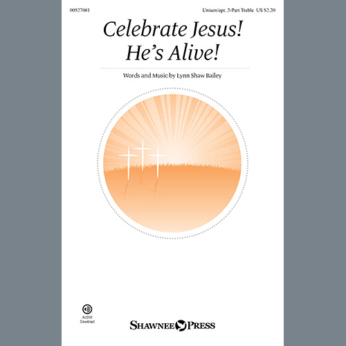 Lynn Shaw Bailey Celebrate Jesus! He's Alive! profile picture