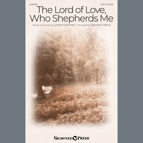 Lynne German The Lord Of Love, Who Shepherds Me (arr. Stewart Harris) profile picture