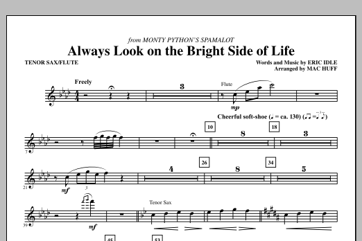 Mac Huff Always Look On The Bright Side Of Life - Tenor Sax/Flute sheet music, chords, lyrics - Printable PDF for Choir Instrumental Pak