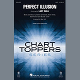 Download or print Mac Huff Perfect Illusion Sheet Music Printable PDF 11-page score for Rock / arranged SATB SKU: 183575