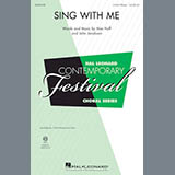 Download or print Mac Huff Sing With Me Sheet Music Printable PDF 15-page score for Concert / arranged 3-Part Mixed SKU: 178994