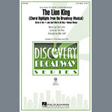 Download or print Mac Huff The Lion King (Broadway Musical Highlights) Sheet Music Printable PDF 10-page score for Concert / arranged 3-Part Mixed Choir SKU: 290944