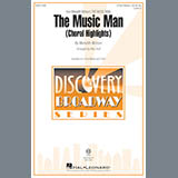 Download or print Mac Huff The Music Man (Choral Highlights) Sheet Music Printable PDF 18-page score for Broadway / arranged 2-Part Choir SKU: 178927