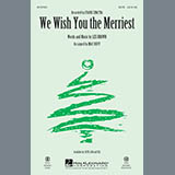 Download or print Mac Huff We Wish You The Merriest Sheet Music Printable PDF 11-page score for Jazz / arranged SAB SKU: 171740