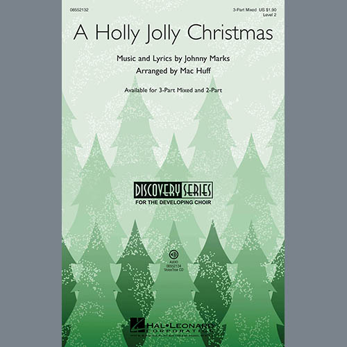 Download Mac Huff A Holly Jolly Christmas Sheet Music arranged for 3-Part Mixed Choir - printable PDF music score including 10 page(s)