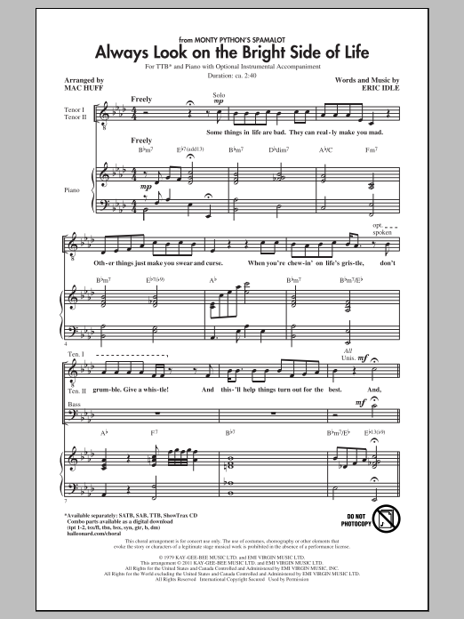 Learn to play Mac Huff Always Look On The Bright Side Of Life sheet music for SAB in minutes. Mac Huff Always Look On The Bright Side Of Life sheet music preview music notes and score for SAB including 9 page(s)