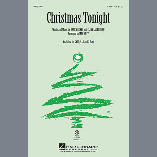 Download or print Mac Huff Christmas Tonight Sheet Music Printable PDF 9-page score for Christmas / arranged SATB Choir SKU: 82421.