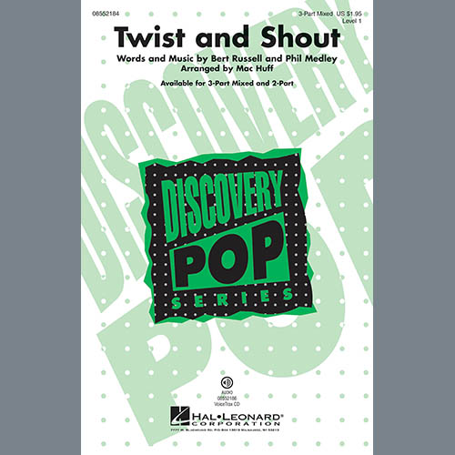 Download or print Mac Huff Twist And Shout Sheet Music Printable PDF 13-page score for Oldies / arranged 3-Part Mixed Choir SKU: 290320.