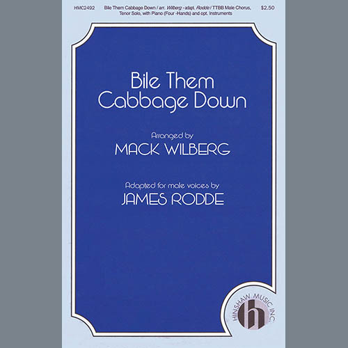 Mack Wilberg Bile Them Cabbage Down (adapt. James Rodde) profile picture