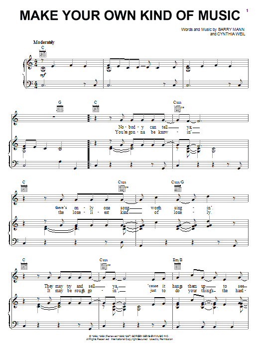 Learn to play Mama Cass Elliot Make Your Own Kind Of Music sheet music for Piano, Vocal & Guitar (Right-Hand Melody) in minutes. Mama Cass Elliot Make Your Own Kind Of Music sheet music notes and chords