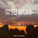 Download or print Mandisa & Jon Reddick You Keep Hope Alive Sheet Music Printable PDF 6-page score for Christian / arranged Piano, Vocal & Guitar (Right-Hand Melody) SKU: 450364