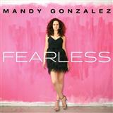 Download or print Mandy Gonzalez Fearless Sheet Music Printable PDF 11-page score for Pop / arranged Piano, Vocal & Guitar (Right-Hand Melody) SKU: 251113