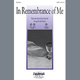 Download or print Mary Kay Beall In Remembrance Of Me (arr. Mark Brymer) Sheet Music Printable PDF 6-page score for Religious / arranged SATB SKU: 97763