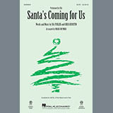 Download or print Sia Santa's Coming For Us (arr. Mark Brymer) Sheet Music Printable PDF 13-page score for Winter / arranged SATB SKU: 253649
