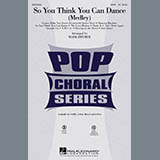 Download or print Mark Brymer So You Think You Can Dance (Medley) Sheet Music Printable PDF 8-page score for Pop / arranged 3-Part Mixed Choir SKU: 284740
