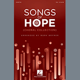 Download or print Mark Brymer Songs Of Hope (Choral Collection) Sheet Music Printable PDF 38-page score for Pop / arranged SAB Choir SKU: 515614