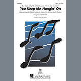 Download or print Mark Brymer You Keep Me Hangin' On Sheet Music Printable PDF 11-page score for Pop / arranged SAB Choir SKU: 290348