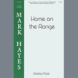 Download or print Mark Hayes Home On The Range Sheet Music Printable PDF 11-page score for Concert / arranged TTBB Choir SKU: 424489