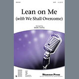 Download or print Mark Hayes Lean On Me (with We Shall Overcome) Sheet Music Printable PDF 11-page score for Religious / arranged TTBB SKU: 159011