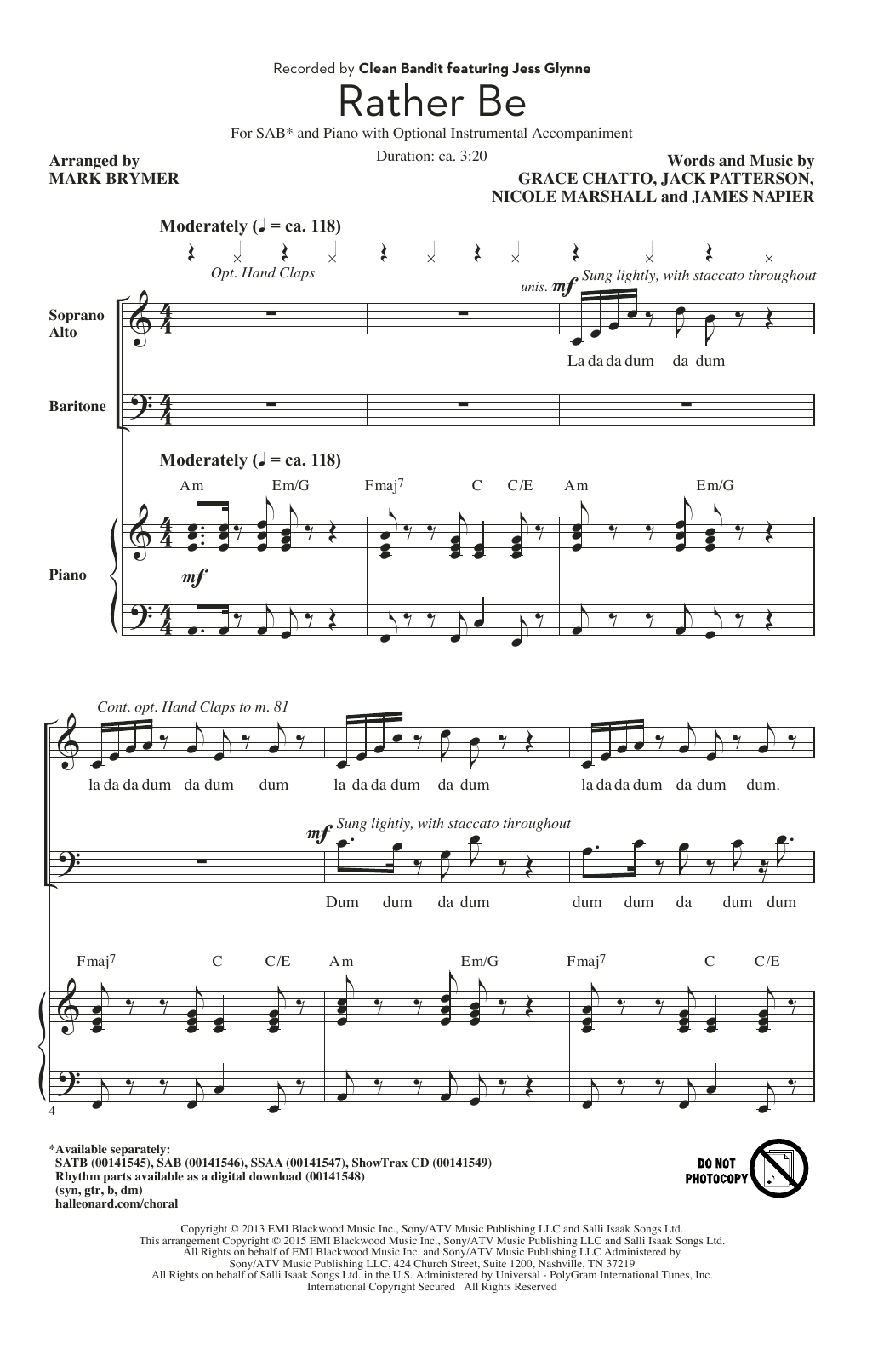 Learn to play Clean Bandit Rather Be (arr. Mark Brymer) sheet music for SATB in minutes. Clean Bandit Rather Be (arr. Mark Brymer) sheet music preview music notes and score for SATB including 19 page(s)