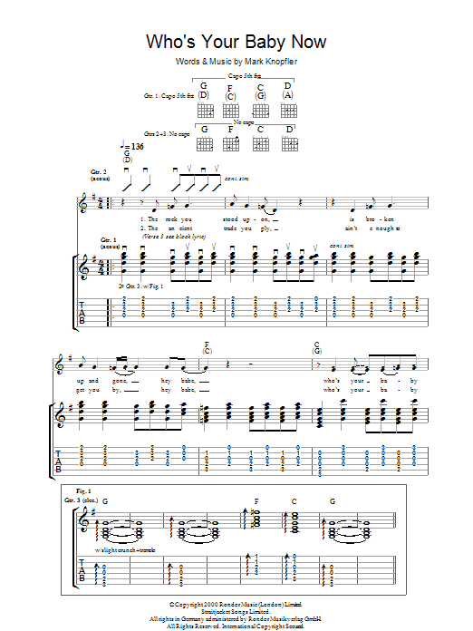 Learn to play Mark Knopfler Who's Your Baby Now sheet music for Guitar Tab in minutes. Mark Knopfler Who's Your Baby Now sheet music preview music notes and score for Guitar Tab including 7 page(s)