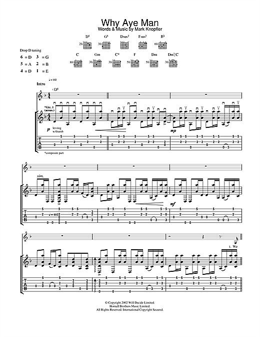 Learn to play Mark Knopfler Why Aye Man sheet music for Guitar Tab in minutes. Mark Knopfler Why Aye Man sheet music notes and chords