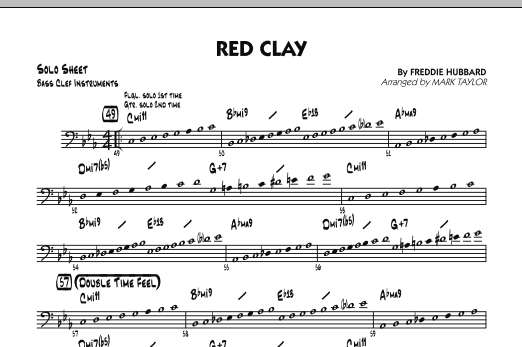 Learn to play Mark Taylor Red Clay - Bass Clef Solo Sheet sheet music for Jazz Ensemble in minutes. Mark Taylor Red Clay - Bass Clef Solo Sheet sheet music preview music notes and score for Jazz Ensemble including 1 page(s)
