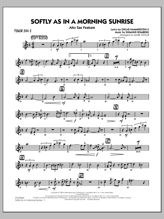 Learn to play Mark Taylor Softly as in a Morning Sunrise - Tenor Sax 2 sheet music for Jazz Ensemble in minutes. Mark Taylor Softly as in a Morning Sunrise - Tenor Sax 2 sheet music notes and chords