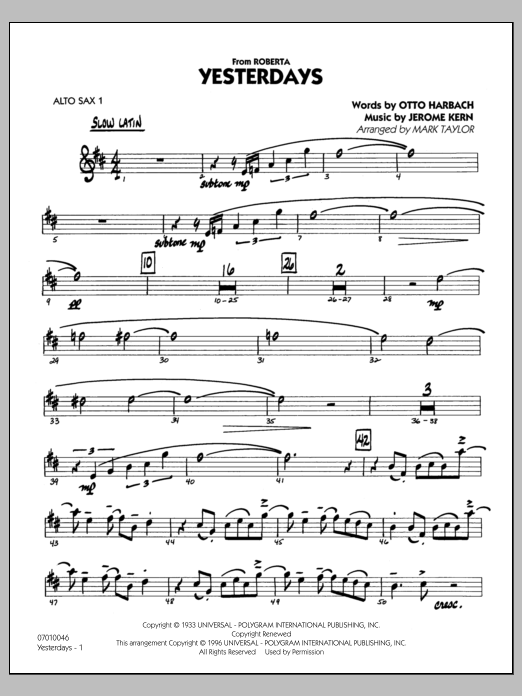 Learn to play Mark Taylor Yesterdays - Alto Sax 1 sheet music for Jazz Ensemble in minutes. Mark Taylor Yesterdays - Alto Sax 1 sheet music preview music notes and score for Jazz Ensemble including 27 page(s)