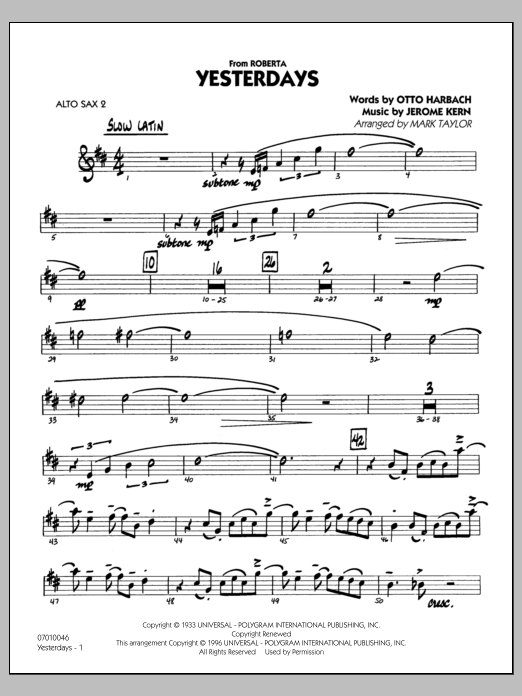 Learn to play Mark Taylor Yesterdays - Alto Sax 2 sheet music for Jazz Ensemble in minutes. Mark Taylor Yesterdays - Alto Sax 2 sheet music preview music notes and score for Jazz Ensemble including 27 page(s)