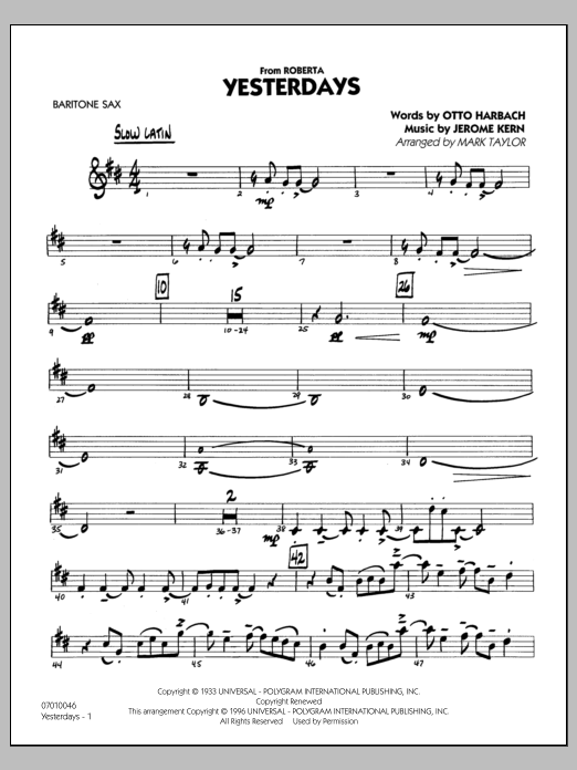 Learn to play Mark Taylor Yesterdays - Baritone Sax sheet music for Jazz Ensemble in minutes. Mark Taylor Yesterdays - Baritone Sax sheet music preview music notes and score for Jazz Ensemble including 27 page(s)