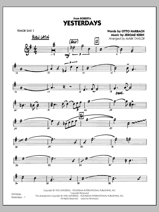 Learn to play Mark Taylor Yesterdays - Tenor Sax 1 sheet music for Jazz Ensemble in minutes. Mark Taylor Yesterdays - Tenor Sax 1 sheet music preview music notes and score for Jazz Ensemble including 27 page(s)