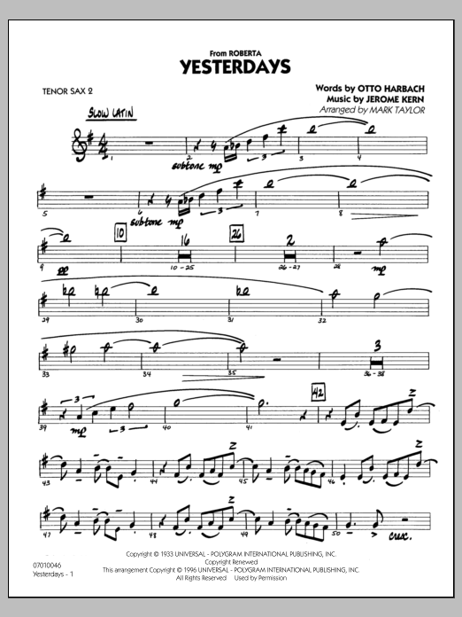 Learn to play Mark Taylor Yesterdays - Tenor Sax 2 sheet music for Jazz Ensemble in minutes. Mark Taylor Yesterdays - Tenor Sax 2 sheet music preview music notes and score for Jazz Ensemble including 27 page(s)