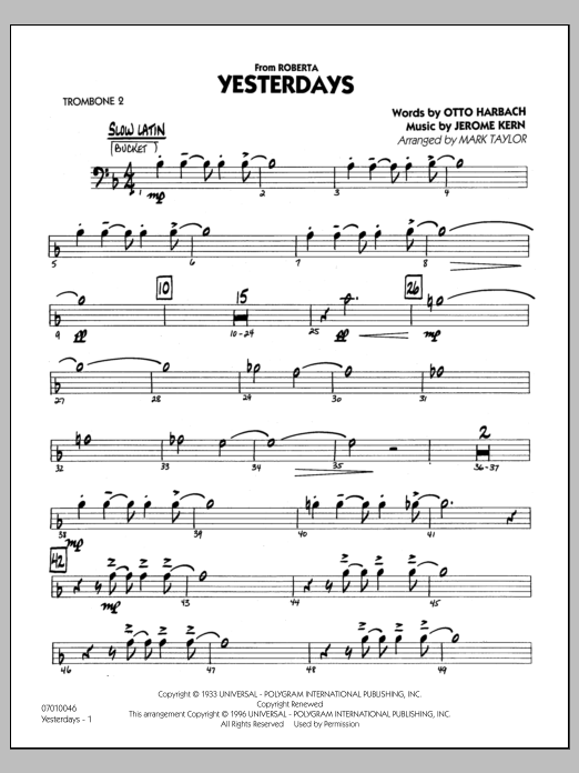 Learn to play Mark Taylor Yesterdays - Trombone 2 sheet music for Jazz Ensemble in minutes. Mark Taylor Yesterdays - Trombone 2 sheet music preview music notes and score for Jazz Ensemble including 27 page(s)