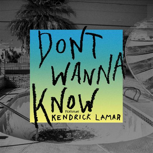 Maroon 5 feat. Kendrick Lamar Don't Wanna Know profile picture