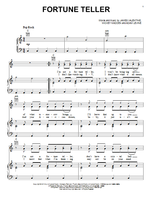 Learn to play Maroon 5 Fortune Teller sheet music for Piano, Vocal & Guitar (Right-Hand Melody) in minutes. Maroon 5 Fortune Teller sheet music preview music notes and score for Piano, Vocal & Guitar (Right-Hand Melody) including 5 page(s)