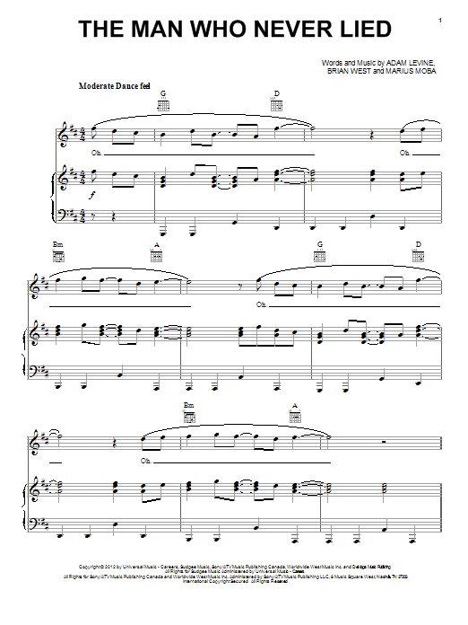 Learn to play Maroon 5 The Man Who Never Lied sheet music for Piano, Vocal & Guitar (Right-Hand Melody) in minutes. Maroon 5 The Man Who Never Lied sheet music preview music notes and score for Piano, Vocal & Guitar (Right-Hand Melody) including 7 page(s)